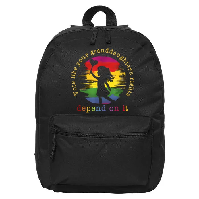 Vote Like Your GranddaughterS Rights Depend On It 16 in Basic Backpack