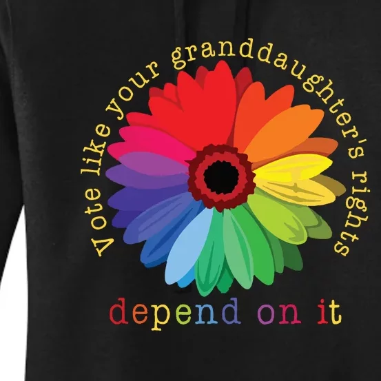 Vote Like Your Granddaughters Rights Depend On It Women's Pullover Hoodie