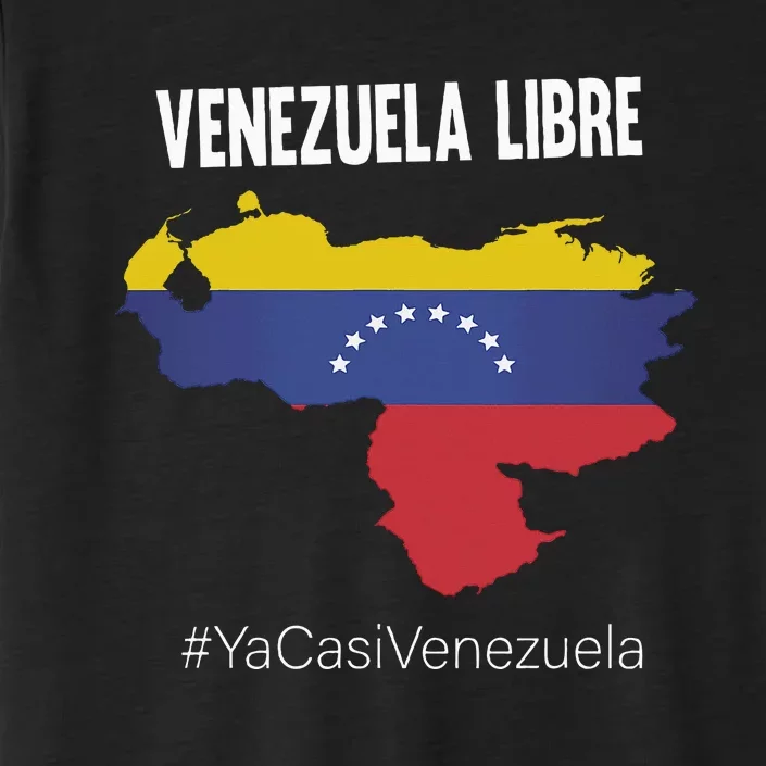 Venezuela Libre Ya Casi Venezuela ChromaSoft Performance T-Shirt