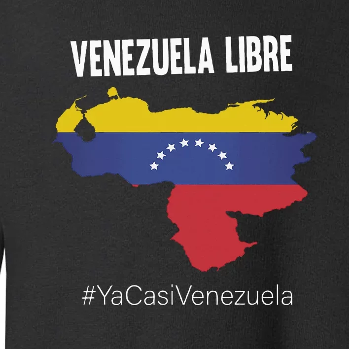 Venezuela Libre Ya Casi Venezuela Toddler Sweatshirt