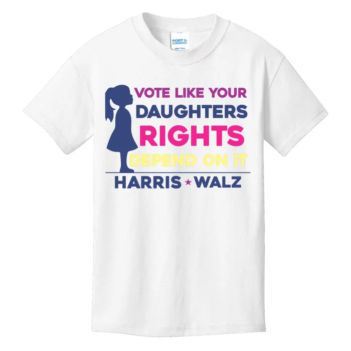 Vote Like Your DaughterS Rights Depend On It Kids T-Shirt