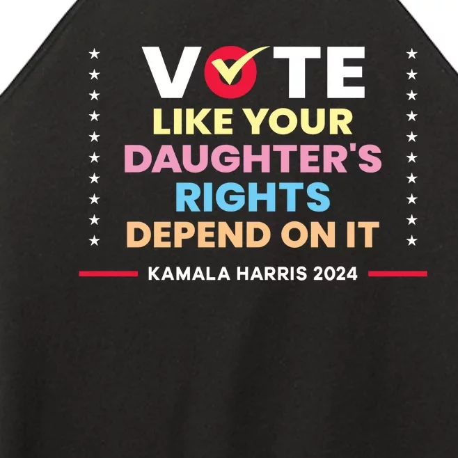 Vote Like Your DaughterS Rights Depend On It Women’s Perfect Tri Rocker Tank