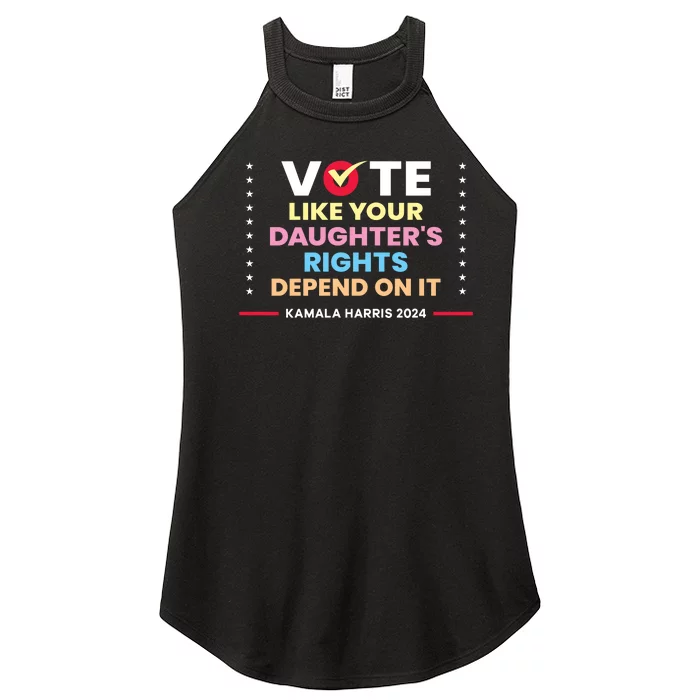 Vote Like Your DaughterS Rights Depend On It Women’s Perfect Tri Rocker Tank