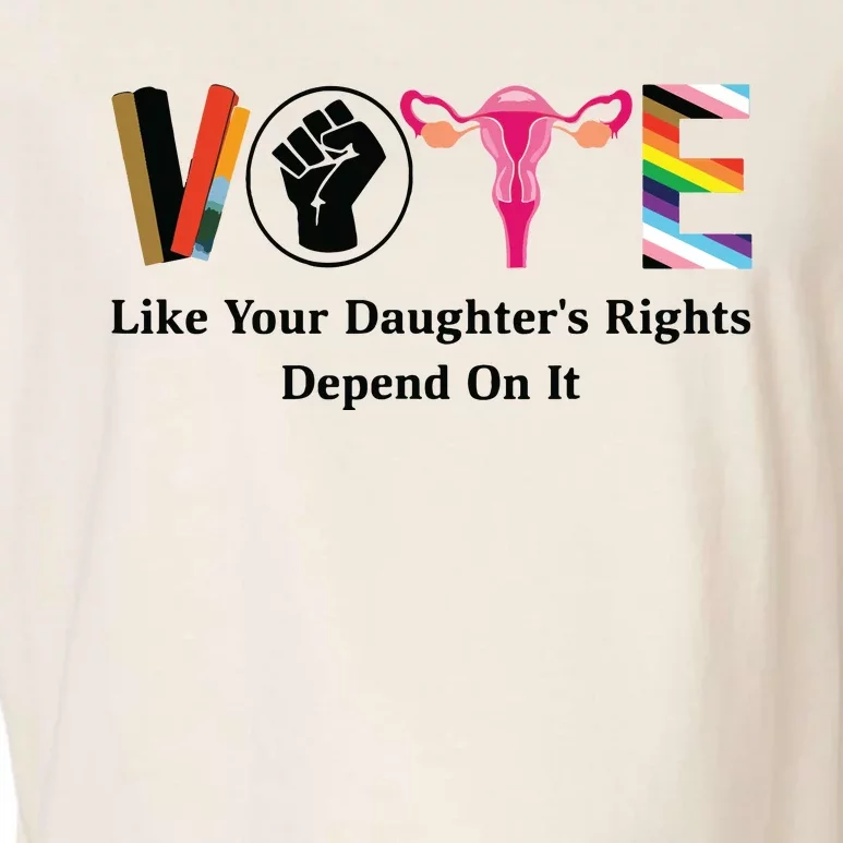 Vote Like Your Daughters Rights Depend On It Garment-Dyed Women's Muscle Tee