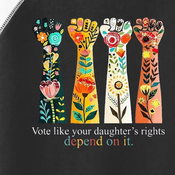 Vote Like Your Daughters Rights Toddler Fine Jersey T-Shirt