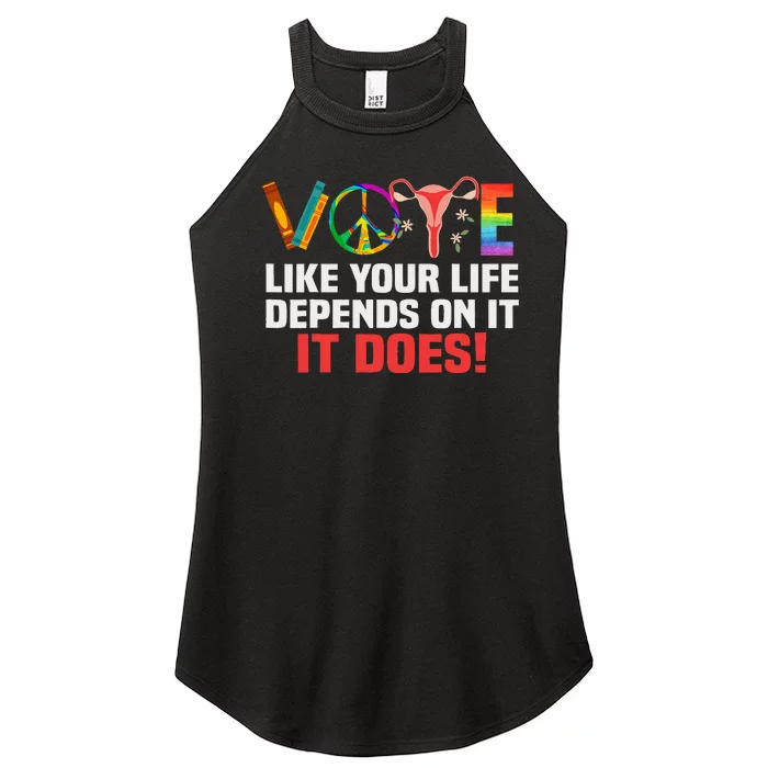 Vote Like Your Life Depends On It Feminist Gift Women’s Perfect Tri Rocker Tank