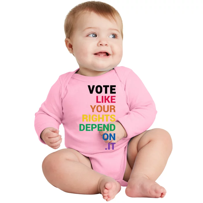 Vote Like Your Rights Depend On It LGBT Vote Elections Funn Baby Long Sleeve Bodysuit