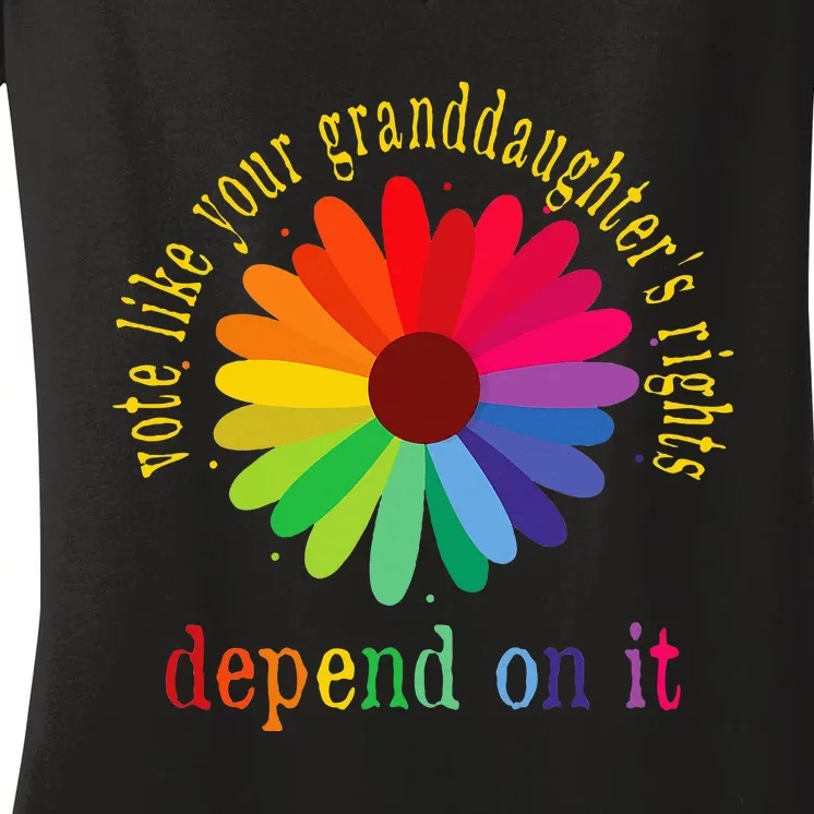 Vote Like Your GranddaughterS Rights Women's V-Neck T-Shirt