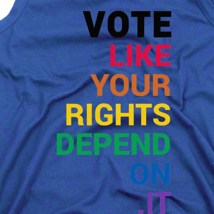 Vote Like Your Rights Depend On It Lgbt Vote Elections Funn Tank Top