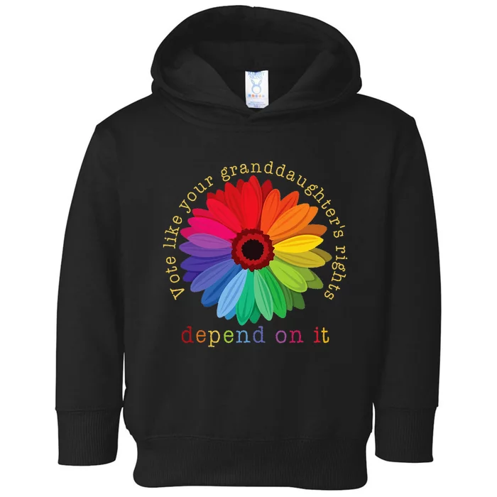 Vote Like Your GranddaughterS Rights Depend On It Toddler Hoodie