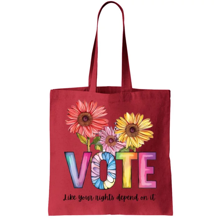 Vote Like Your Rights Depend On It Vote 2024 Tote Bag