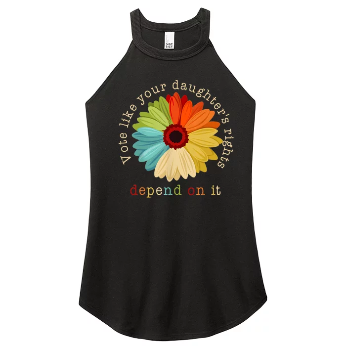 Vote Like Your DaughterS Rights Depend On It Women’s Perfect Tri Rocker Tank