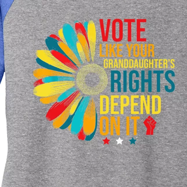 Vote Like Your Daughters Granddaughters Rights Depend On It Women's Tri-Blend 3/4-Sleeve Raglan Shirt