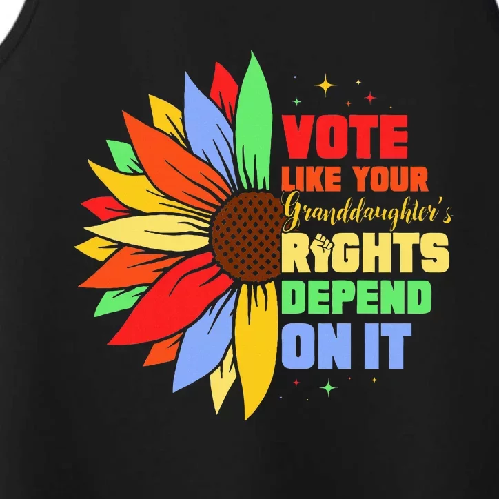 Vote Like Your Daughters Granddaughters Rights Depend On It Performance Tank