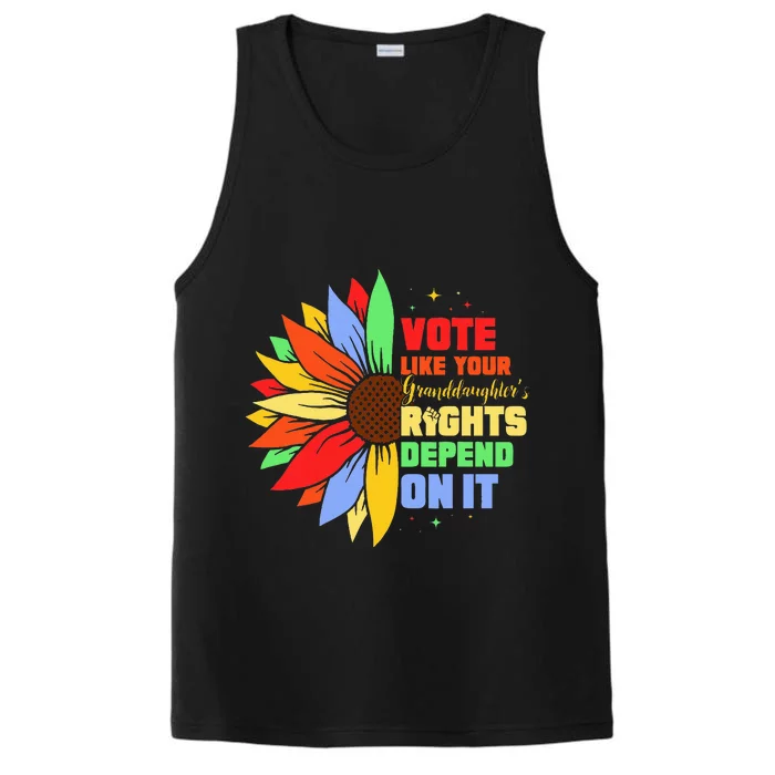 Vote Like Your Daughters Granddaughters Rights Depend On It Performance Tank