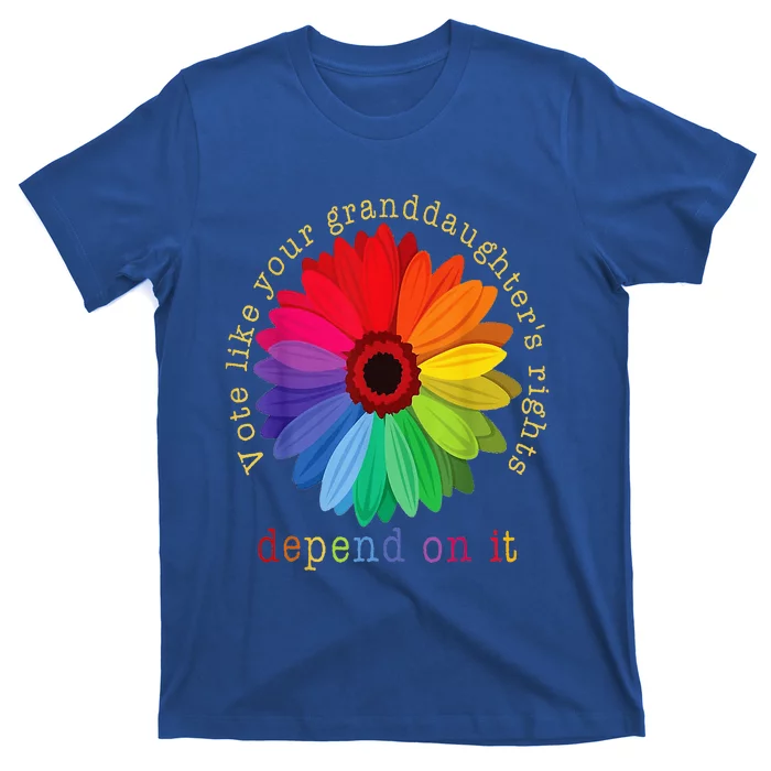 Vote Like Your GranddaughterS Rights T-Shirt