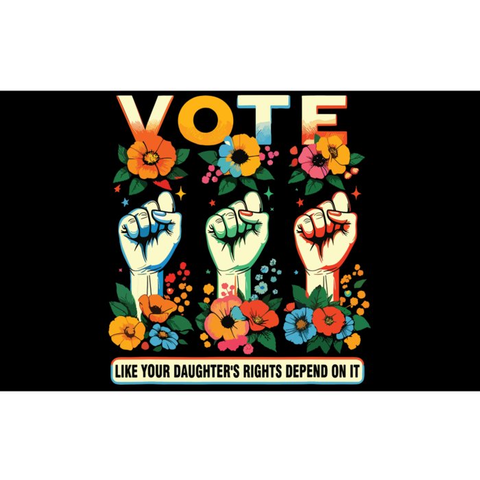 Vote Like Your Daughters Rights Depend On It Hand Fist Bumper Sticker