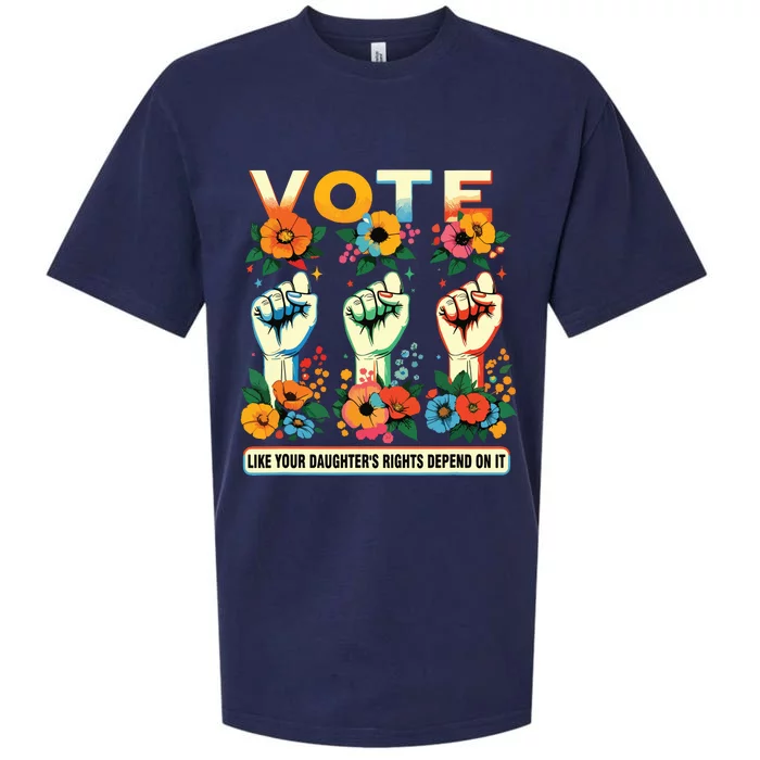 Vote Like Your Daughters Rights Depend On It Hand Fist Sueded Cloud Jersey T-Shirt