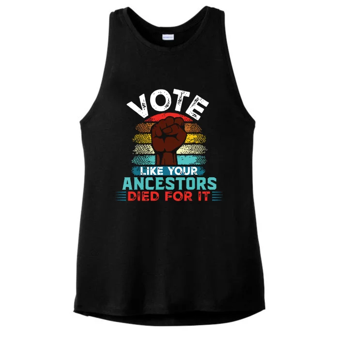 Vote Like Your Ancestors Died For It Black Votes Matter Ladies Tri-Blend Wicking Tank