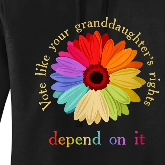 Vote Like Your Granddaughters Rights Depend On It Women's Pullover Hoodie