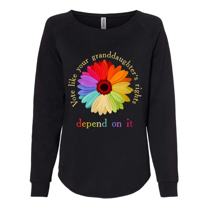 Vote Like Your Granddaughters Rights Depend On It Womens California Wash Sweatshirt