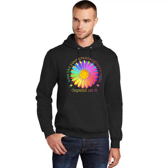 Vote Like Your GranddaughterS Rights Depend On It Hoodie