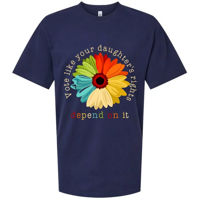 Vote Like Your Daughters Rights Depend On It Sueded Cloud Jersey T-Shirt