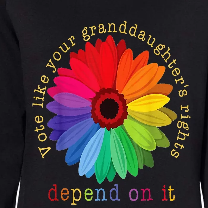 Vote Like Your GranddaughterS Rights Depend On It Womens California Wash Sweatshirt