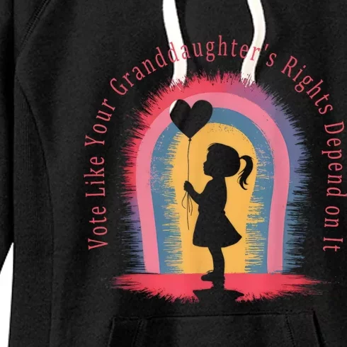 Vote Like Your Daughters Granddaughters Rights Depend On It Women's Fleece Hoodie