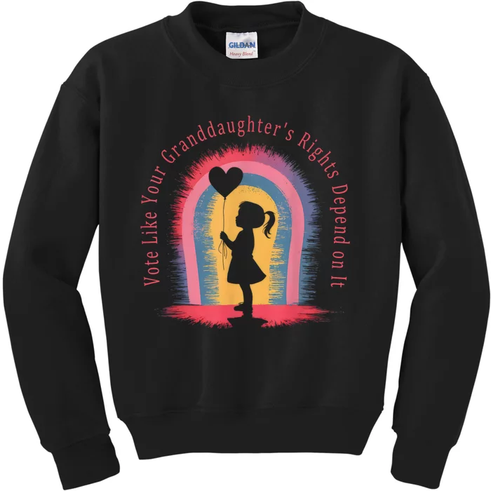 Vote Like Your Daughters Granddaughters Rights Depend On It Kids Sweatshirt