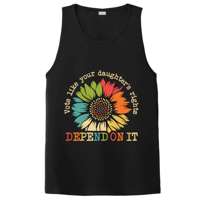 Vote Like Your Daughters Rights Depend On It Performance Tank