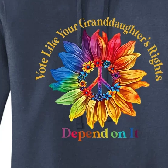 Vote Like Your GranddaughterS Rights Depend On It Women's Pullover Hoodie