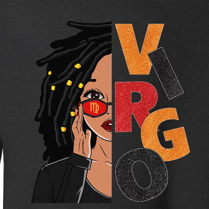 Virgo Loc'd Zodiac Signs Birthday Black Woman Toddler Sweatshirt