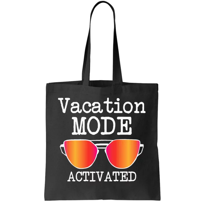 Vacation Mode Activated Summer Beach Sunglasses Tote Bag