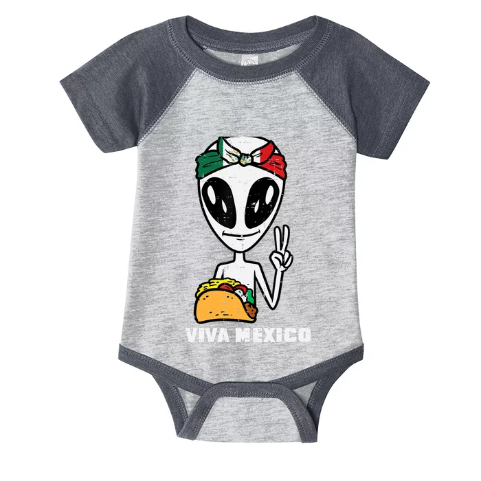 Viva Mexico Alien Cinco De Mayo Mexican Independence Day Infant Baby Jersey Bodysuit