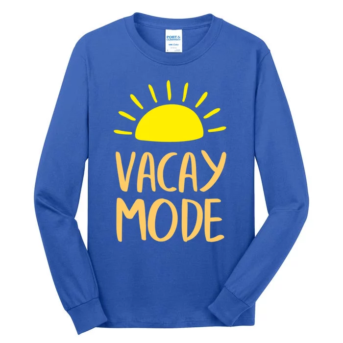 Vacay Mode Awesome Summer Vacation Vibes Cute Gift Tall Long Sleeve T-Shirt