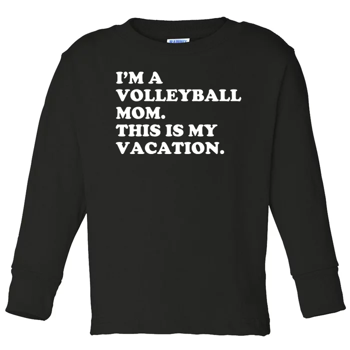 Volleyball Moms And Weekend Coffee Toddler Long Sleeve Shirt