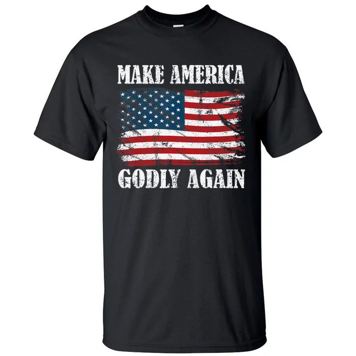 Vintage Make America Godly Again Tall T-Shirt