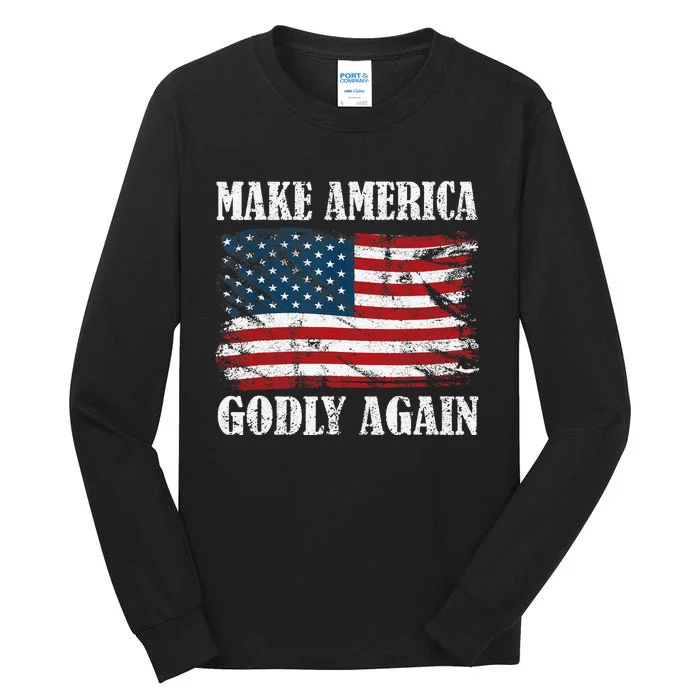 Vintage Make America Godly Again Tall Long Sleeve T-Shirt