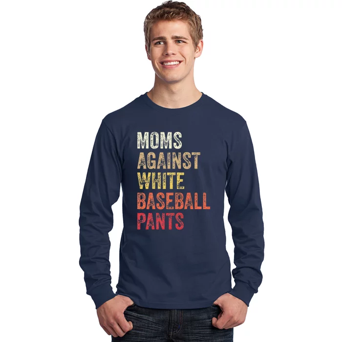 Vintage Moms Against White Baseball Pants Long Sleeve Shirt