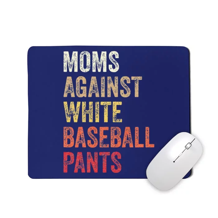 Vintage Moms Against White Baseball Pants Mousepad