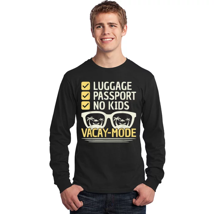 Vacay Mode Beach Vacation Summer Spring Cruise Funny Holiday Long Sleeve Shirt