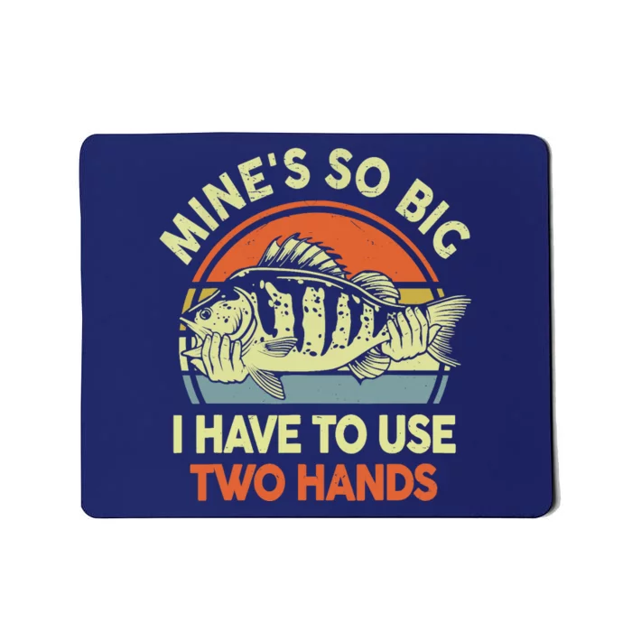 Vintage Mines Big Use Two Hands Bass Fish Dad Funny Fishing Gift Mousepad