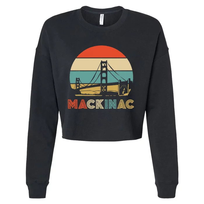 Vintage Mackinac Bridge Island Mackinaw City Retro Michigan Cropped Pullover Crew