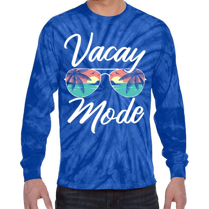 Vacay Mode Beach Vacation Mode Fans Gift Tie-Dye Long Sleeve Shirt