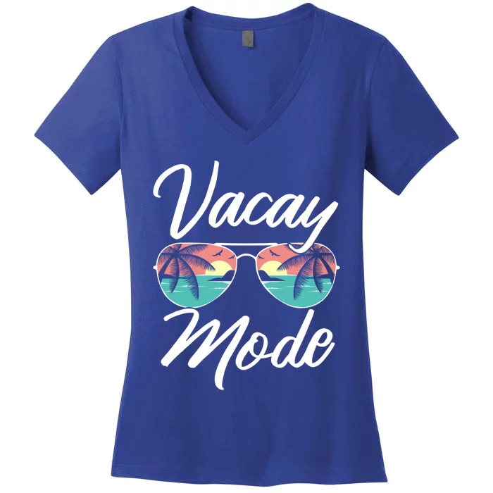 Vacay Mode Beach Vacation Mode Fans Gift Women's V-Neck T-Shirt