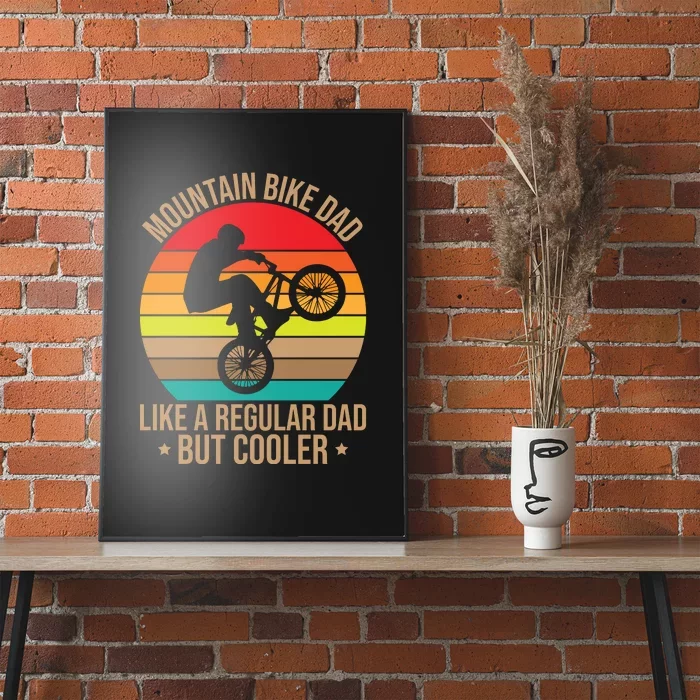 Vntage Mountain Bike Dad Like A Regular Dad Gift Road Cyling Poster