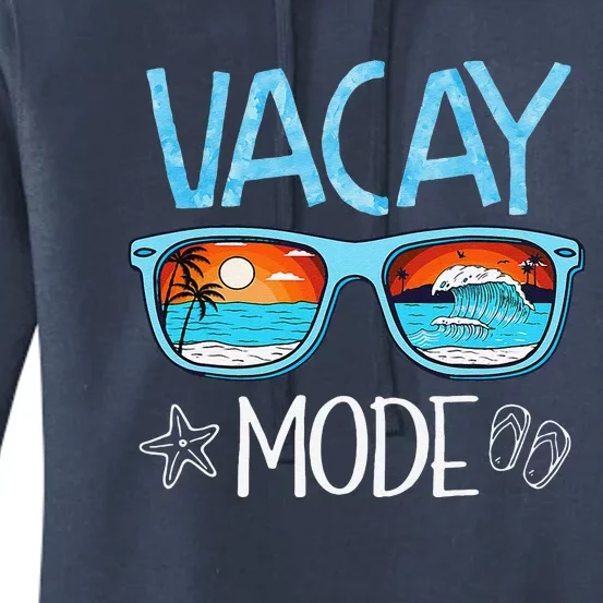 Vacay Mode Beach Vacation Summer Cruise Getaway Holiday Women's Pullover Hoodie