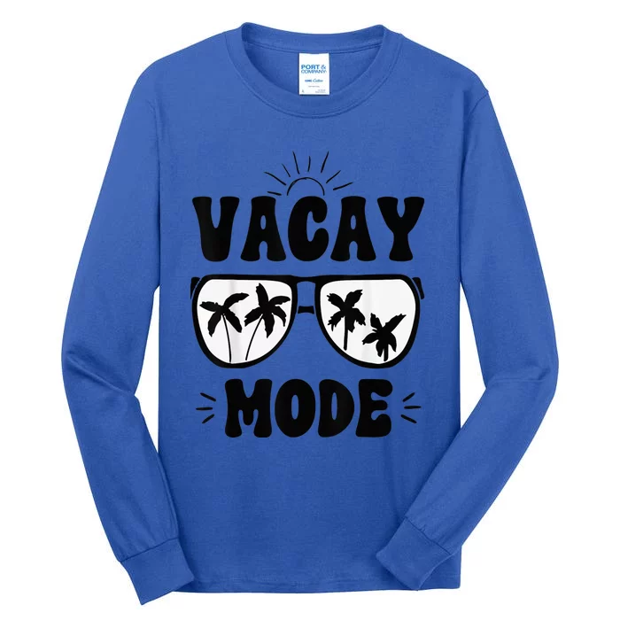 Vacay Mode Cute Vacation Summer Cruise Getaway Holiday Tall Long Sleeve T-Shirt