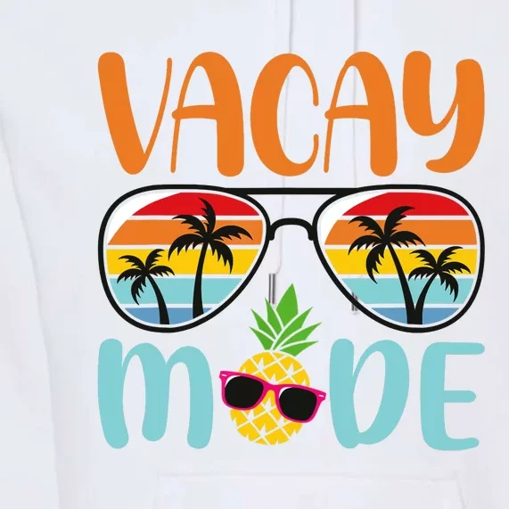 Vacay Mode Cute Vacation Summer Cruise Getaway Holiday Premium Hoodie